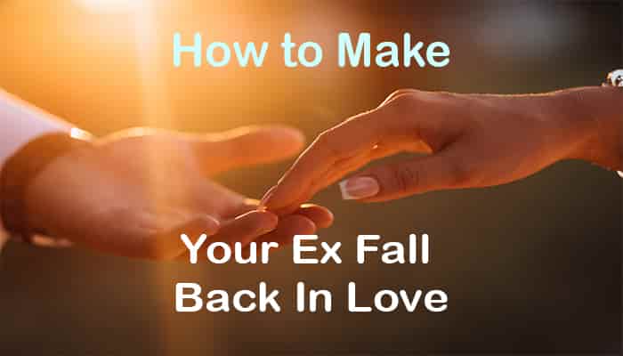 how make your ex fall back love with you again tips