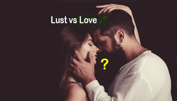 lust vs love definition difference relationship signs