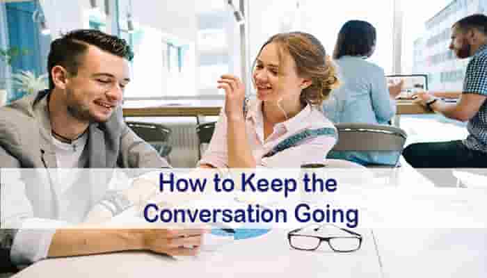 how to keep the conversation going best tips