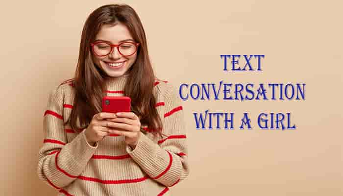 how to start a conversation with a girl over texting tips