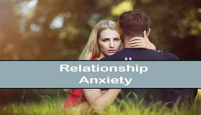 how cope with relationship anxiety causes signs avoid