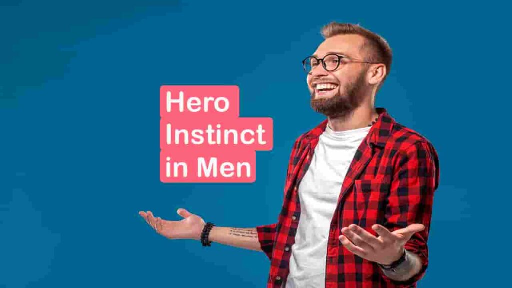 what hero instinct in men examples how useful