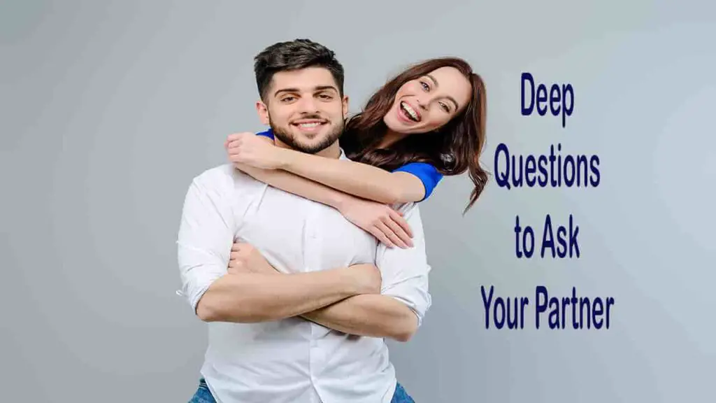deep questions to ask your partner guide tips